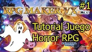 Tutorial RPG Maker Vx Ace | Juego Horror | #1
