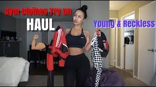 Gym Clothes Try on Haul; Young&Reckless