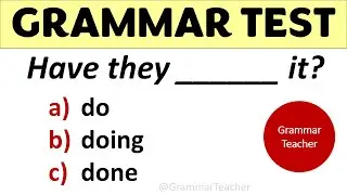 GRAMMAR QUIZ. GRAMMAR TEST. 30 GRAMMAR QUESTIONS.