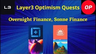 Layer3 Optimism Quests - Overnight Finance x Sonne Finance