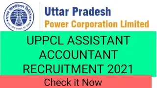 UPPCL ASSISTANT ACCOUNTANT RECRUITMENT 2021| UPPCL ASSISTANT ACCOUNTANT 2031 RECRUITMENT |UPPCL 2021