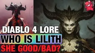 Who is Lilith? Diablo 4 Lore Video