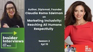 The Hispanic Star  Claudia Romo Edelman on Marketing Inclusivity and Uplifting All Humans - Epi 15