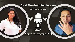From Small Town to Success Wonder Nari on Manifestation, Law of Attraction & Achieving Dreams