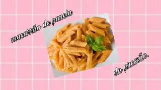 Macarrão de panela de pressão.