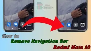 How to hide navigation bar on Redmi Note 10