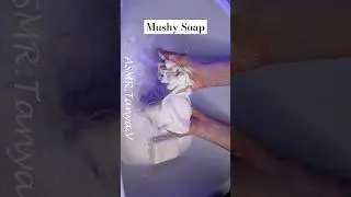 ASMR Mushy Soap 