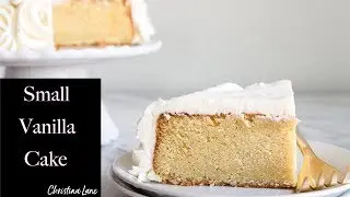 Small Vanilla Cake Recipe Easy