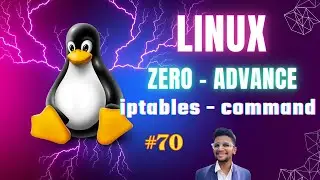 iptables command | Linux ZERO TO ADVANCE | Linux video series 70 