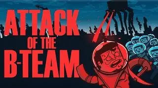 Attack Of The B Team - Bölüm [1]