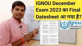 IGNOU December Exam 2023 का Final Datesheet आ गया है?