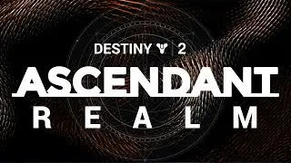 Destiny 2 Lore - Ascendant Realm