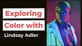 Lindsay Adler Teaches Color Theory | Nanlite Workshop
