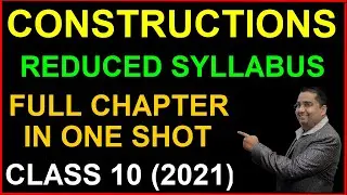CONSTRUCTION (Reduced syllabus) | Full Chapter 11 | CBSE 10 Math | One Shot Video @niharmhirani