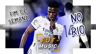 VINÍCIUS JR | Fim De Semana No Rio / Deus Vai Guiar - Teto [FUT MUSIC]