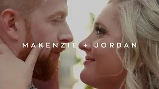 Makenzie + Jordan - Wedding Film