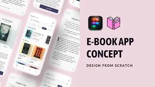 Designing an E-Book App From Scratch in Figma