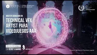 Portfolio Reel Máster Avanzado en Technical VFX Artist para Videojuegos AAA