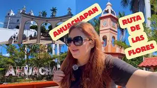 The Route of Flowers | AHUACHAPAN | ATTACK | Exploring El Salvador