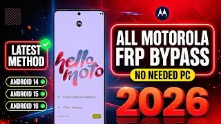How to Bypass Motorola FRP (2026) 🔓 Google Account Unlock Android 14/15/16 | No PC Required