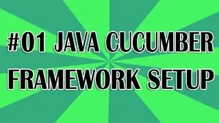 Java Cucumber Tutorial 01 (Setting Up Cucumber) | QAShahin