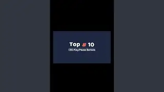 Top 10 CSS Play/Pause Buttons YT short