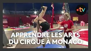 Chaque été, ils apprennent les arts du cirque à Monaco