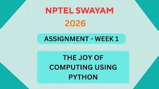 NPTEL The Joy of Computing using Python ASSIGNMENT 1 Solutions | Week 1 JAN 2026 
