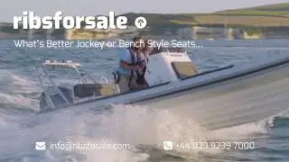 RIB Boats  - What's best, Jockey or Bench style seats?
