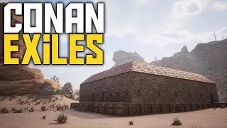 Conan Exiles Season 2 - Better Base Building! - Ep 07 - Conan Exiles Gameplay