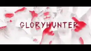 EZG - Gloryhunter
