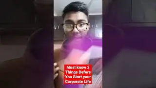 Must know This Before you start your Career in IT/Corporate Life