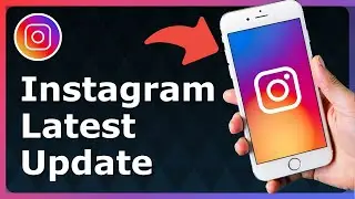 How To Get The New Instagram Update! - Full Guide