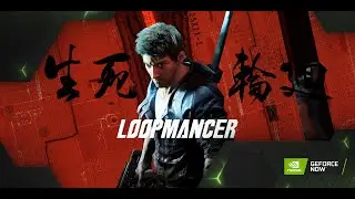 Loopmancer | Geforce Now RTX 3080 Tier | 1440p 120 FPS | Epic Settings With Nvidia NIS On | No Comms