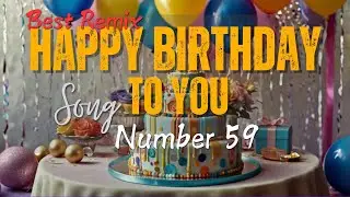 Happy Birthday Song! 🎶 | SONGs 59