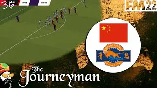 FM22 Journeyman -  Promotion on the cards? - EP36 - Qingdao Hainiu  - China