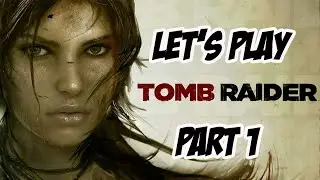 Tomb Raider: QwertyPlay - Part 1