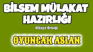 BİLSEM MÜLÂKAT HAZIRLIKLARI 3  | OYUNCAK ASLAN | Dinle, anla, cevapla...  #bilsemsınavı #bilsem