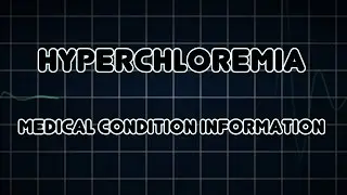 Hyperchloremia (Medical Condition)