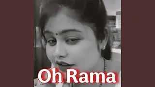 Oh Rama