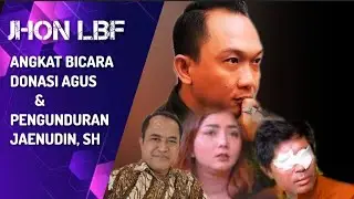 JHON LBF TANGGAPI KISRUH DONASI DAN MUNDURNYA JAENUDIN, SH SEBAGAI KUASA HUKUM AGUS SALIM