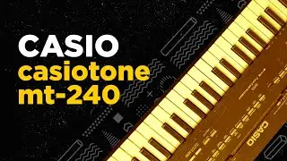 Circuit Bending Casio Casiotone mt-240 И.З.С.№52