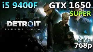 GTX 1650 Super | i5 9400F | Detroit Become Human Benchmark | Ultra\High Settings