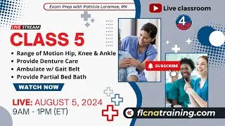 CNA Class 5 Livestream: Advance Your CNA Skills: ROM, Denture Care & More! Live Class 🚶🛁