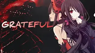 Grateful [ AMV ] Anime Mix