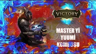 990K MASTER Yİ YUUMİ KOMBOSU / %100 FREE WİN
