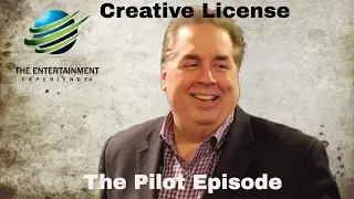 Creative License The Pilot Episode