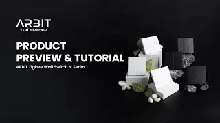 ARBIT Zigbee Wall Switch N Series | Product Overview & Tutorial