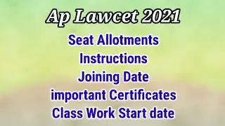 Joining Instructions//Certificates//Ap Lawcet 2021