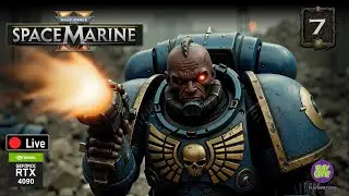 ☠ Warhammer 40k Space Marine 2 ☠ Ультрамарины против тиранид【 Stream № 7】